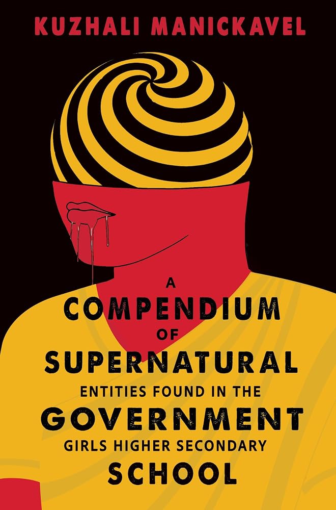 A Compendium of Supernatural Entities Found in the Government Girls Higher Secondary School cover image
