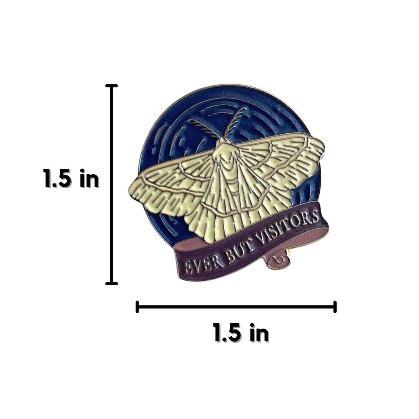 Ever But Visitors Enamel Pin | The Knight and the Moth