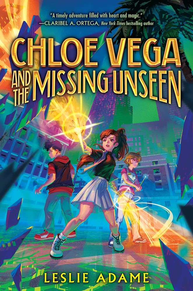 Chloe Vega and the Missing Unseen (Chloe Vega and the Agents of Magic, 2) cover image