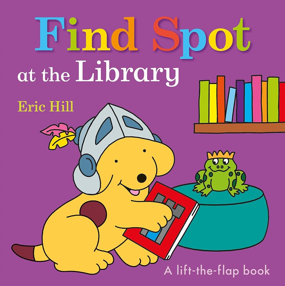 Find Spot at the Library: A Lift-the-Flap Book cover image