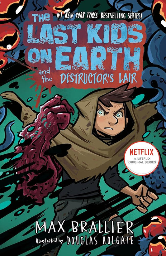 The Last Kids on Earth and the Destructor's Lair cover image