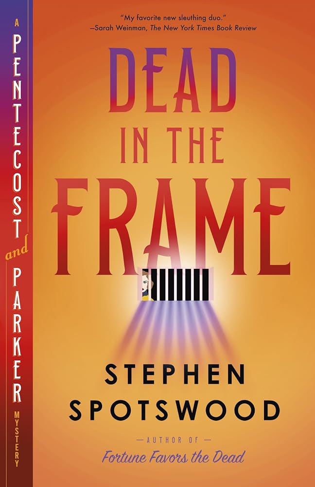 Dead in the Frame: A Pentecost and Parker Mystery cover image