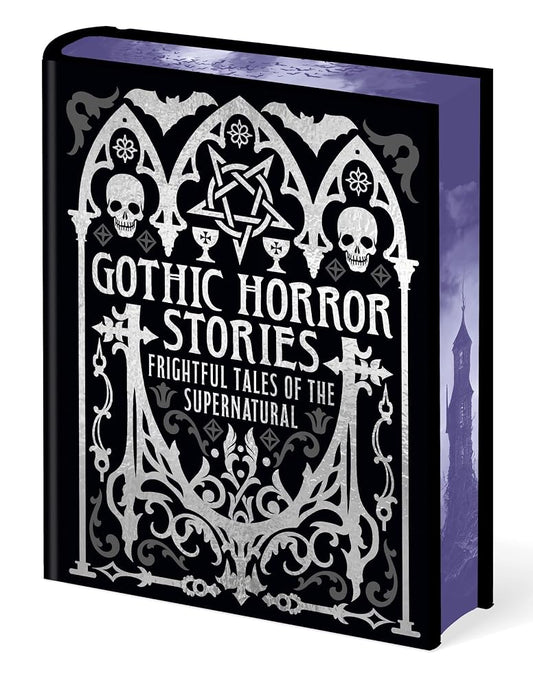 Gothic Horror Stories: Frightful Tales of the Supernatural (Arcturus Gilded Classics) cover image