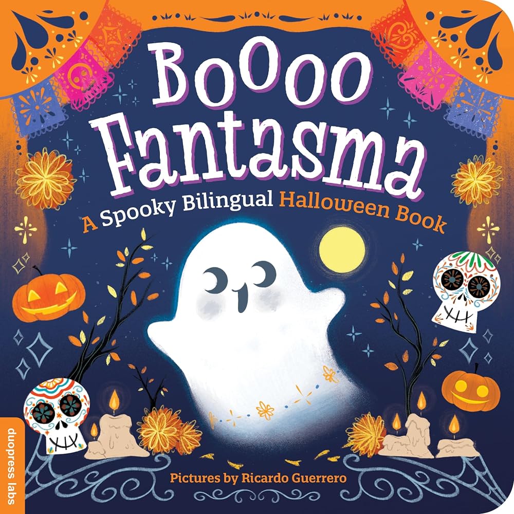 Boooo Fantasma: A Sweet and Silly (Not-So-Scary!) English–Spanish Board Book for Babies and Toddlers cover image