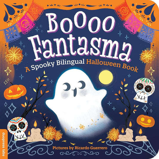 Boooo Fantasma: A Sweet and Silly (Not-So-Scary!) English–Spanish Board Book for Babies and Toddlers cover image