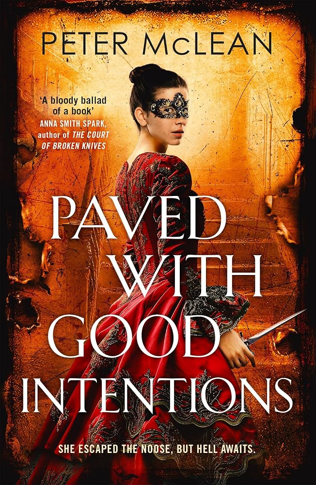 Paved with Good Intentions: A War for the Rose Throne novel cover image