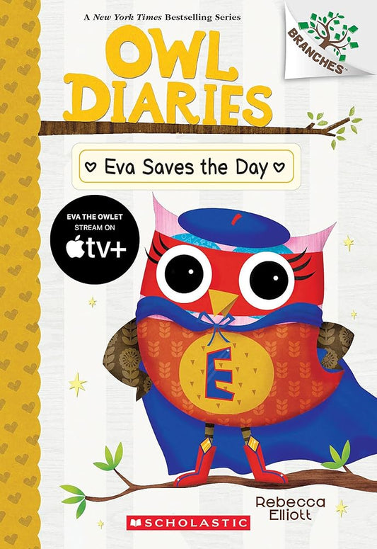 Eva Saves the Day: A Branches Book (Owl Diaries #22) cover image