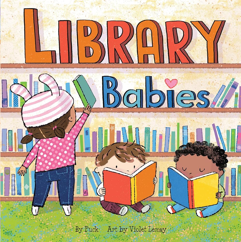 Library Babies: A perfect book for summer reading (Local Baby Books) cover image