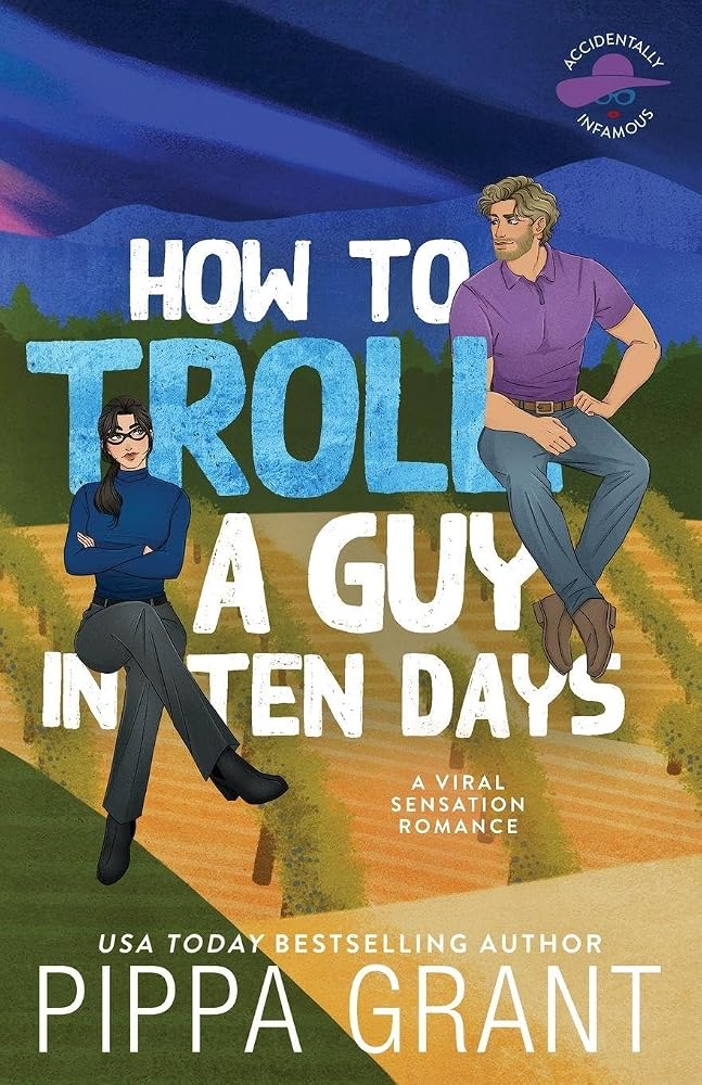 How to Troll a Guy in Ten Days (Accidentally Infamous) cover image