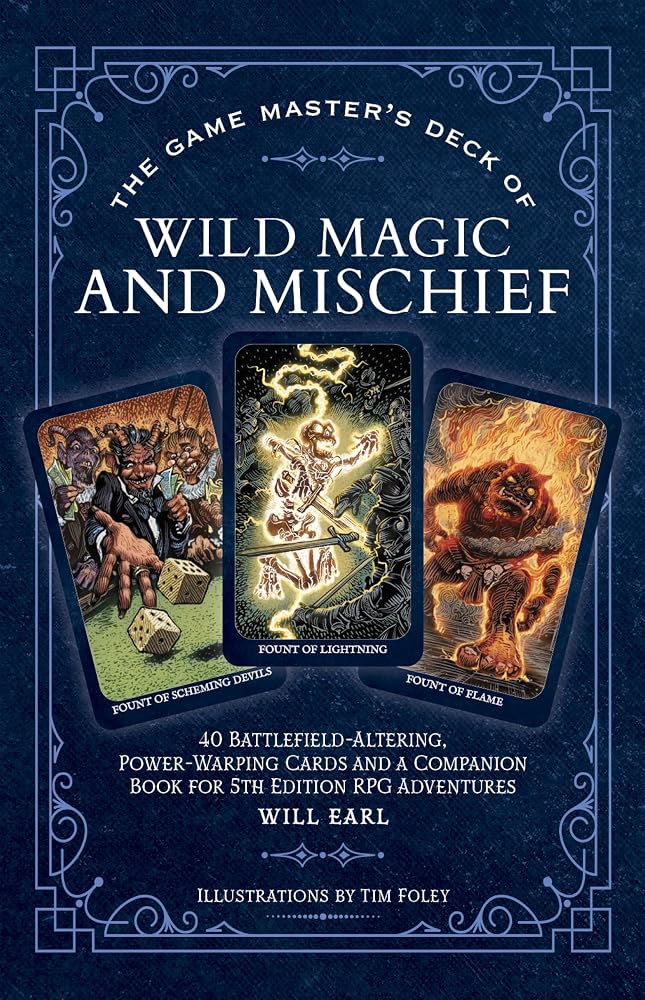The Game Master's Deck of Wild Magic and Mischief: 40 battlefield-altering, power-warping cards and a companion book for 5th edition RPG adventures (The Game Master Series) cover image