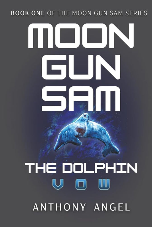Moon Gun Sam: The Dolphin - Vow cover image