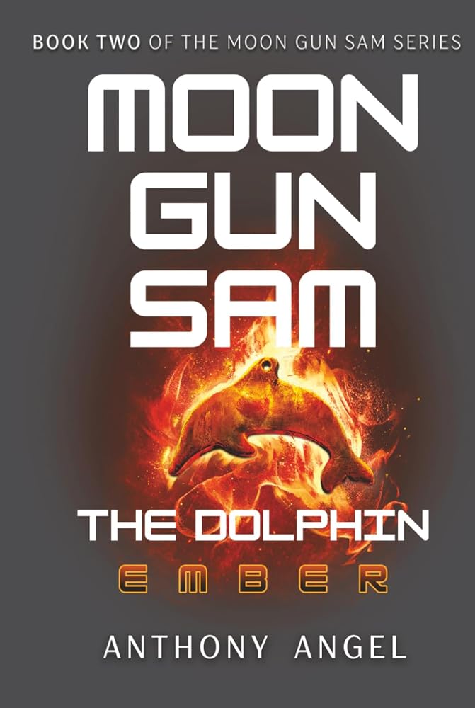 Moon Gun Sam: The Dolphin - Ember cover image