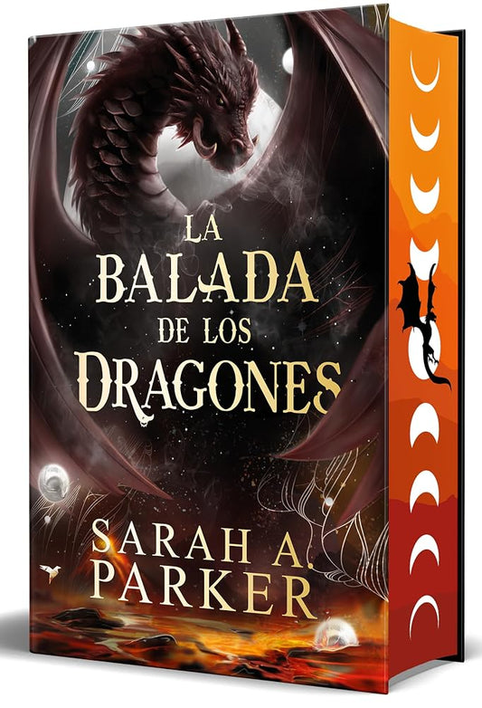 La balada de los dragones (cantos pintados) / The Ballad of Falling Dragons (Sprayed Edges) (La Caída Lunar) (Spanish Edition) cover image