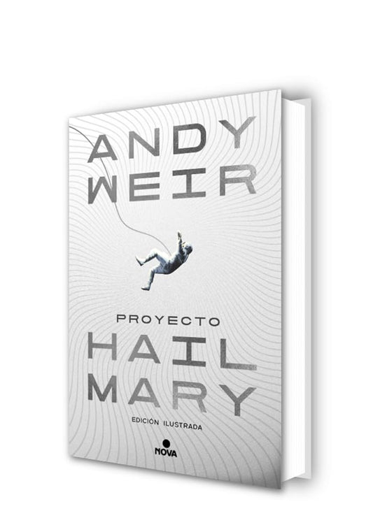 Proyecto Hail Mary (edición ilustrada) (Nova) cover image