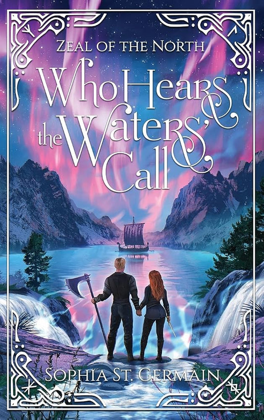 Who Hears the Waters’ Call (Zeal of the North) cover image