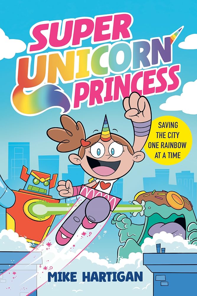 Super Unicorn Princess: A Graphic Novel cover image