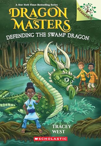 Defending the Swamp Dragon: A Branches Book cover image