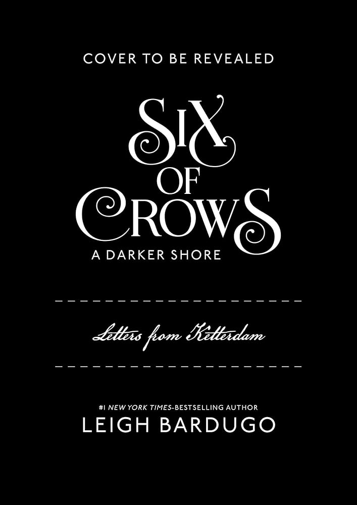 Six of Crows: A Darker Shore: Letters from Ketterdam cover image
