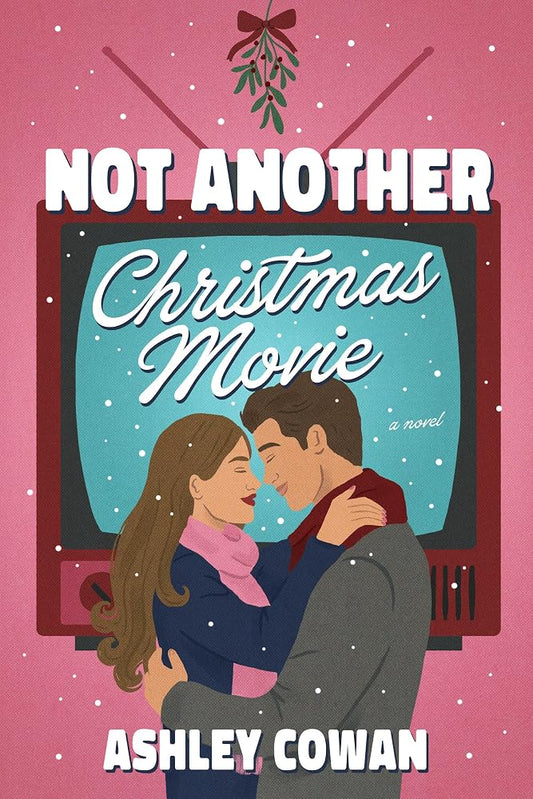 Not Another Christmas Movie: A Novel cover image