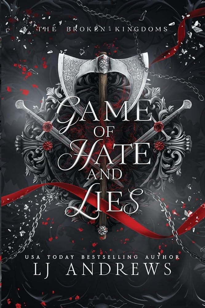 Game of Hate and Lies: A romantic fairy tale fantasy (The Broken Kingdoms) cover image
