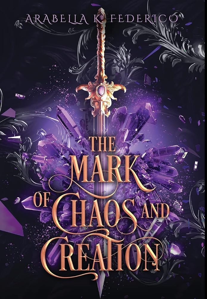 The Mark of Chaos and Creation: A Science Fiction-Fantasy Romance, Book 1 (The Mark of Creation Chronicles) cover image