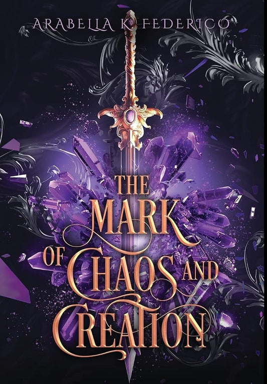 The Mark of Chaos and Creation: A Science Fiction-Fantasy Romance, Book 1 (The Mark of Creation Chronicles) cover image