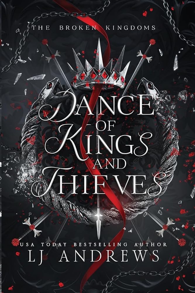 Dance of Kings and Thieves: a dark fantasy romance (The Broken Kingdoms) cover image