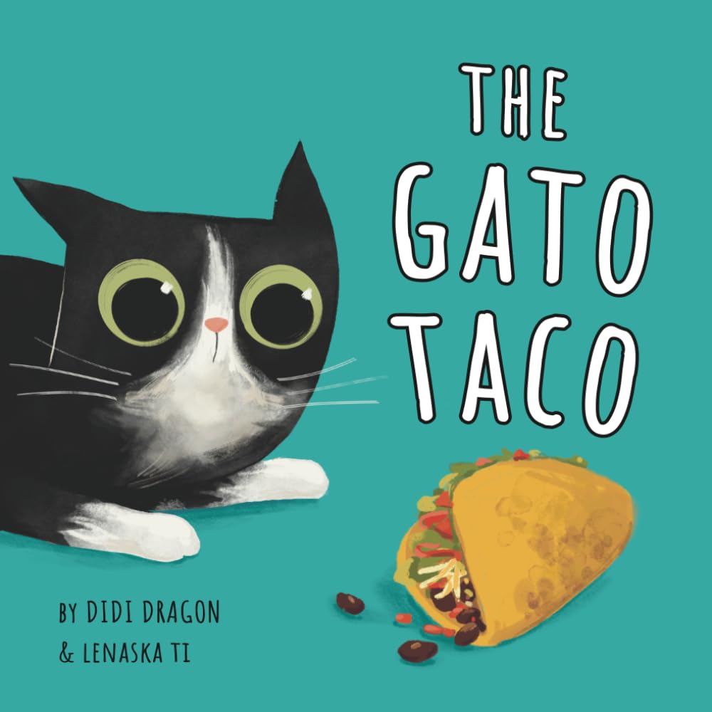 The Gato Taco: A Hilarious, Rhyming, Spanish-Sprinkled Children's Book (Spanglish Bites) cover image