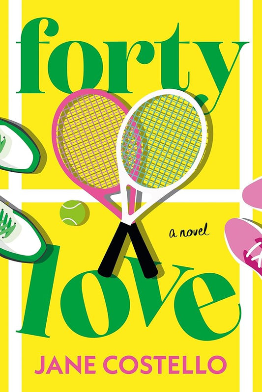 Forty Love: A Novel cover image