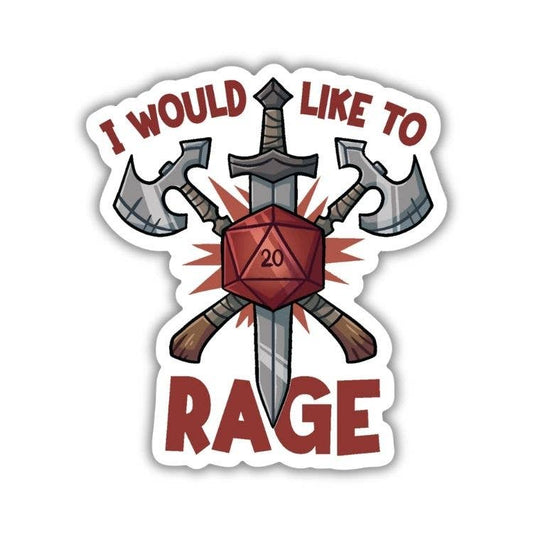 I Would Like To Rage Sticker